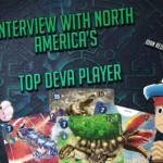 Interview with North Americas Top Deva Player Idan