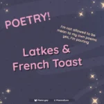 Latkes & French Toast