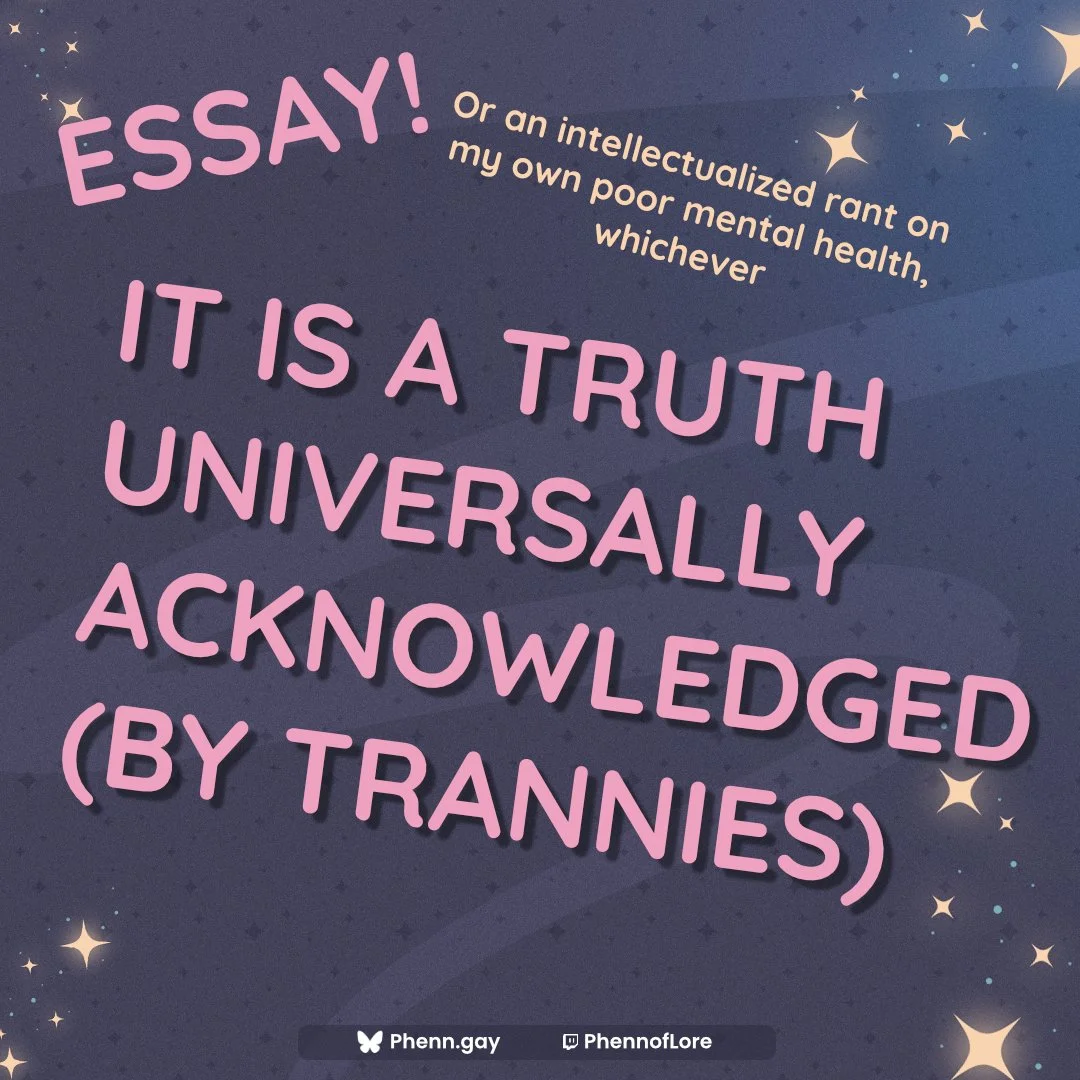 It Is A Truth Universally Acknowledged (By Trannies)