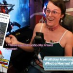 A YouTube thumbnail style image of a white woman looking unhinged at two news stories, one is an announcement from the neopets team, the other titled “Pentagon Tells Congress no sign that Iran was going to attack US first, sources say” Pink text with a purple outline is pointing at both stories and reads “These are thematically linked I Swear!” In the bottom right is a banner with the text Muttday Morning News #27 What a Normal Week! Over smaller text reading, At least as normal as the rest of 2026 has been! I refuse to stop saying the phrase "Cassandritic" In the top left corner that is additional text reading YouTube and Twitch @Phennoflore and Bluesky @phenn.gay