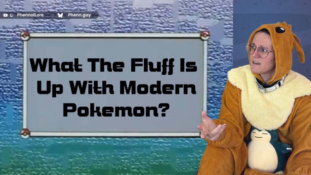 A YouTube thumbnail style image of a white woman wearing an eevee kigorumi looking concerned at the pokemon indigo league episode title card reading “What the Fluff is Up With Modern Pokemon?” In the top left corner that is additional text reading YouTube and Twitch @Phennoflore and Bluesky @phenn.gay